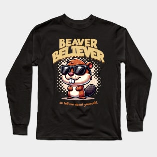 Beaver Believer Cool Cartoon Beaver Lover Long Sleeve T-Shirt